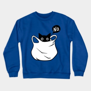 Black Cat Says No Crewneck Sweatshirt
